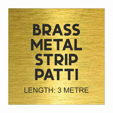 Load image into Gallery viewer, Brass Metal Strip Patti Roll 3 Mtr.